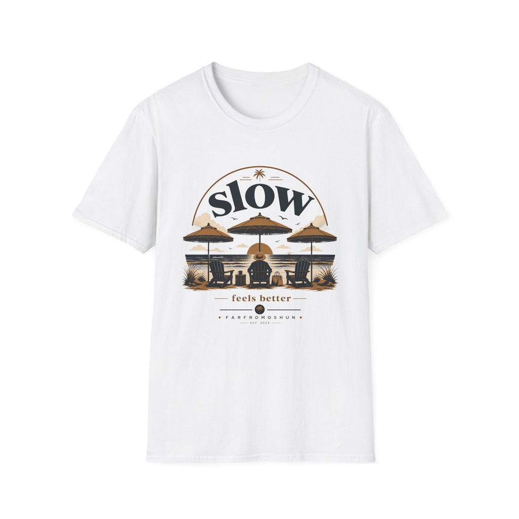 Slow Feels Better Beach T-Shirt