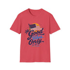 Good Vibes Only Flag FFO T-Shirt