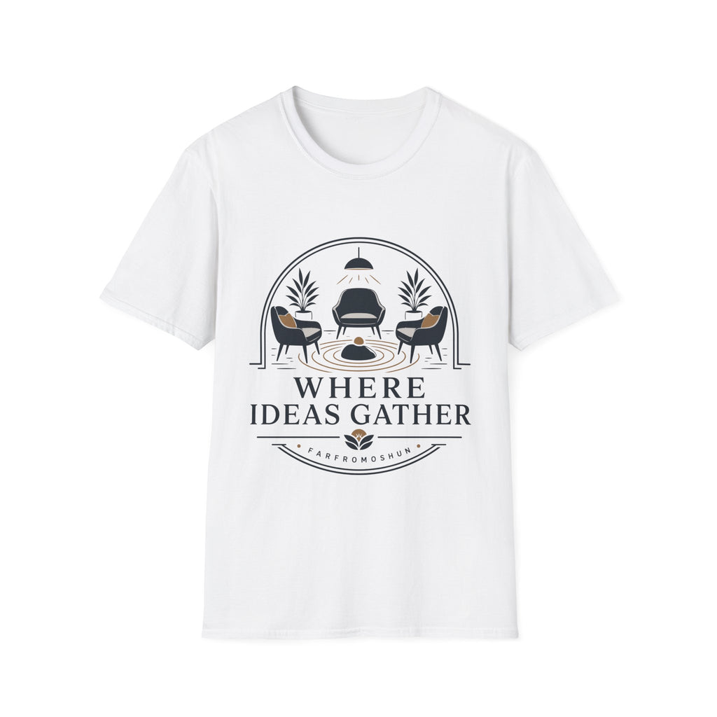 Where Ideas Gather Indoors T-Shirt