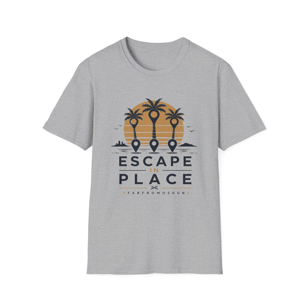 Escape in Place T-Shirt