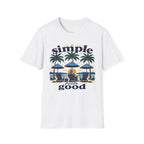Simple Feels Good Beach T-Shirt