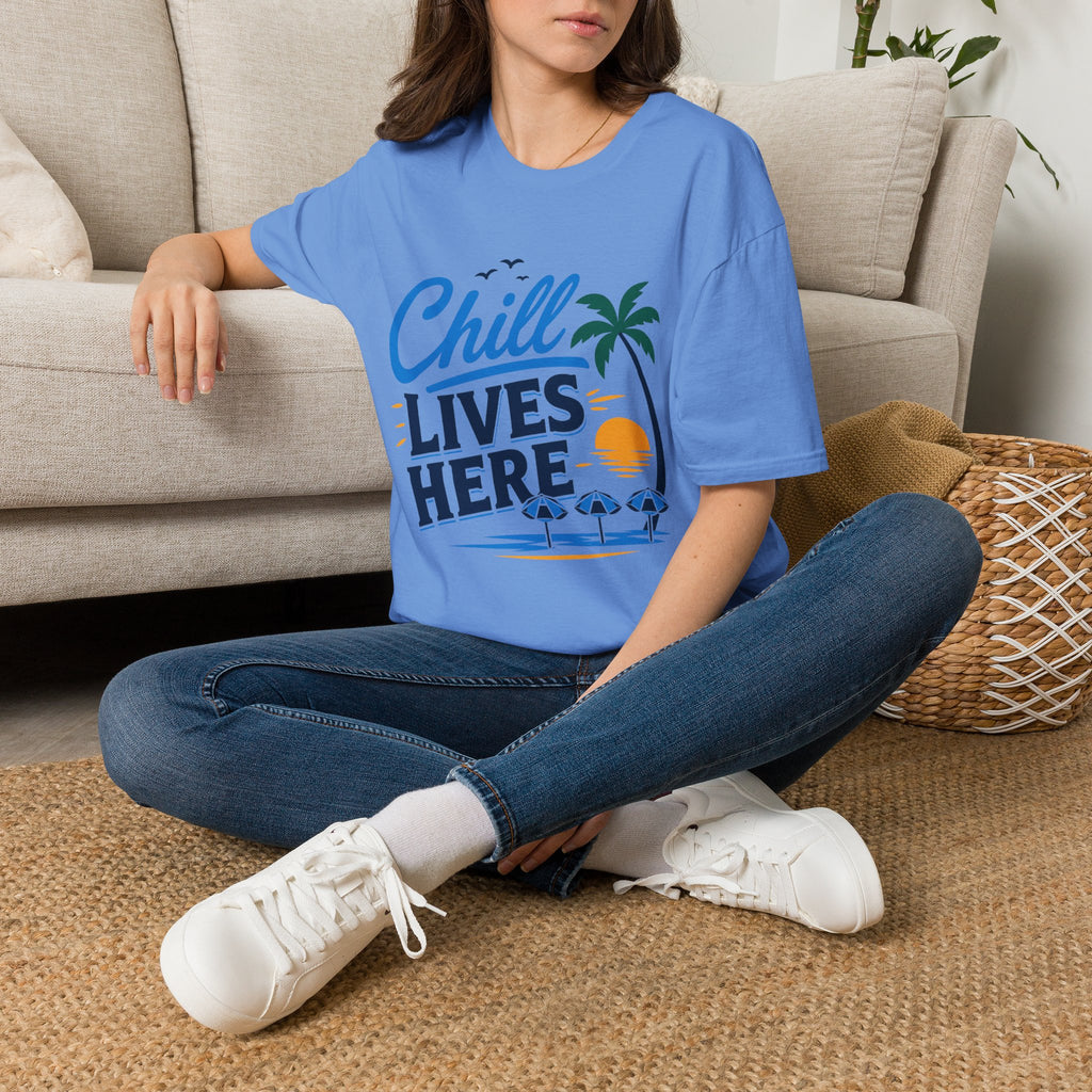 Chill Lives Here T-Shirt