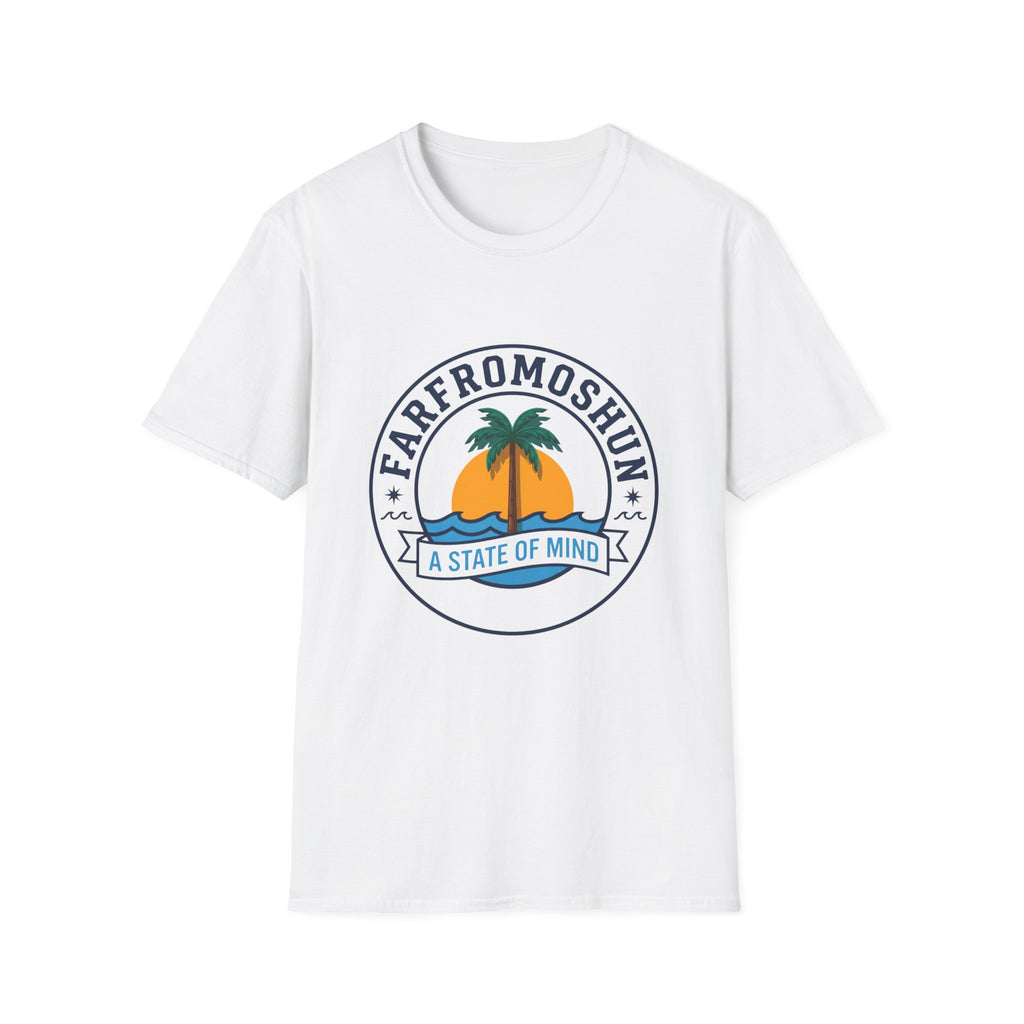 Farfromoshun State of Mind T-Shirt