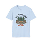 Chill With Me Fire Pit T-Shirt