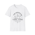 Good Conversations Take Time T-Shirt