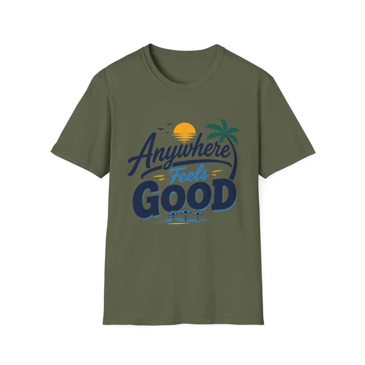 Anywhere Feels Good T-Shirt