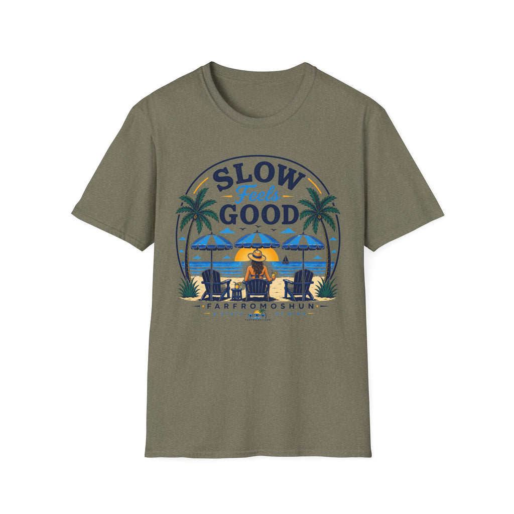Slow Feels Good Female T-Shirt