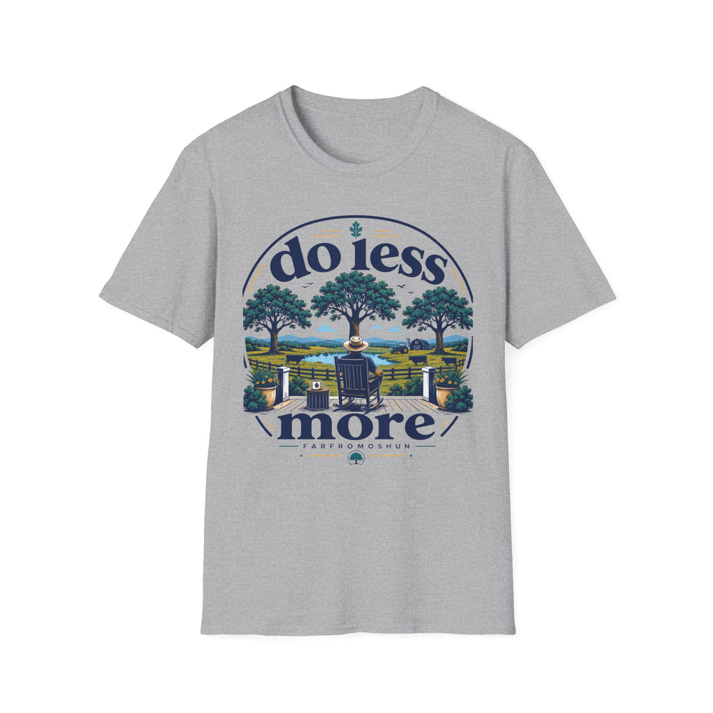 Do Less More Farm T-Shirt