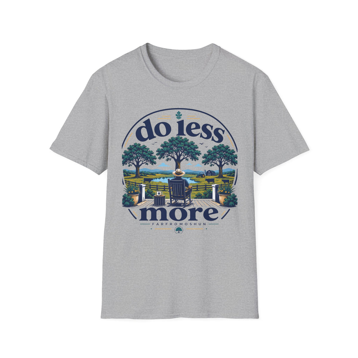 Do Less More Farm T-Shirt