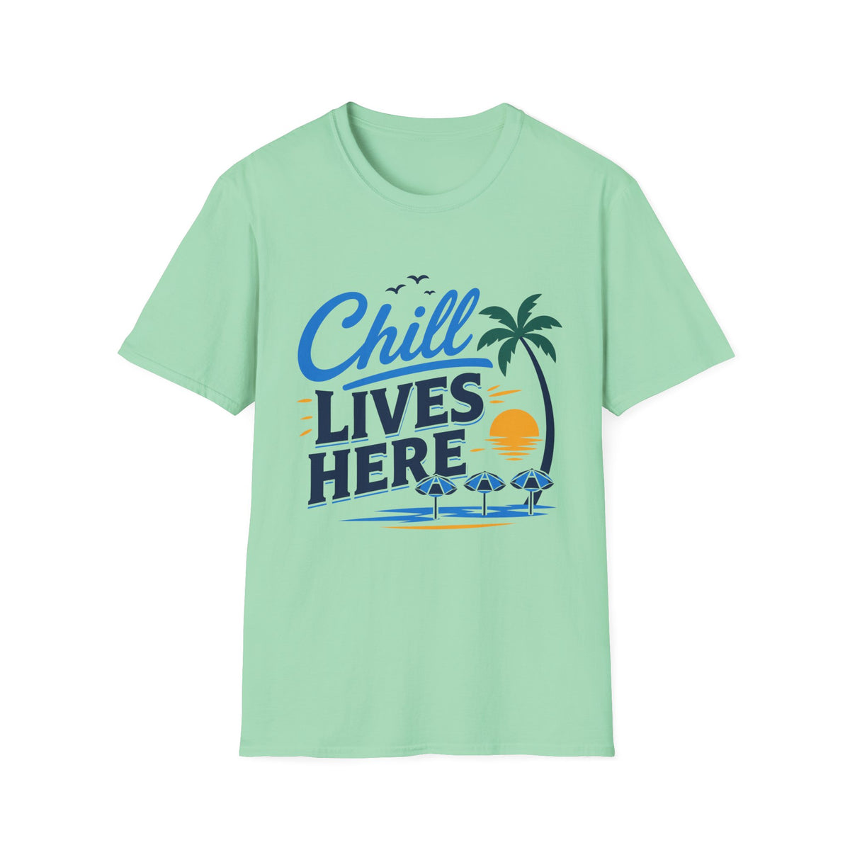 Chill Lives Here T-Shirt