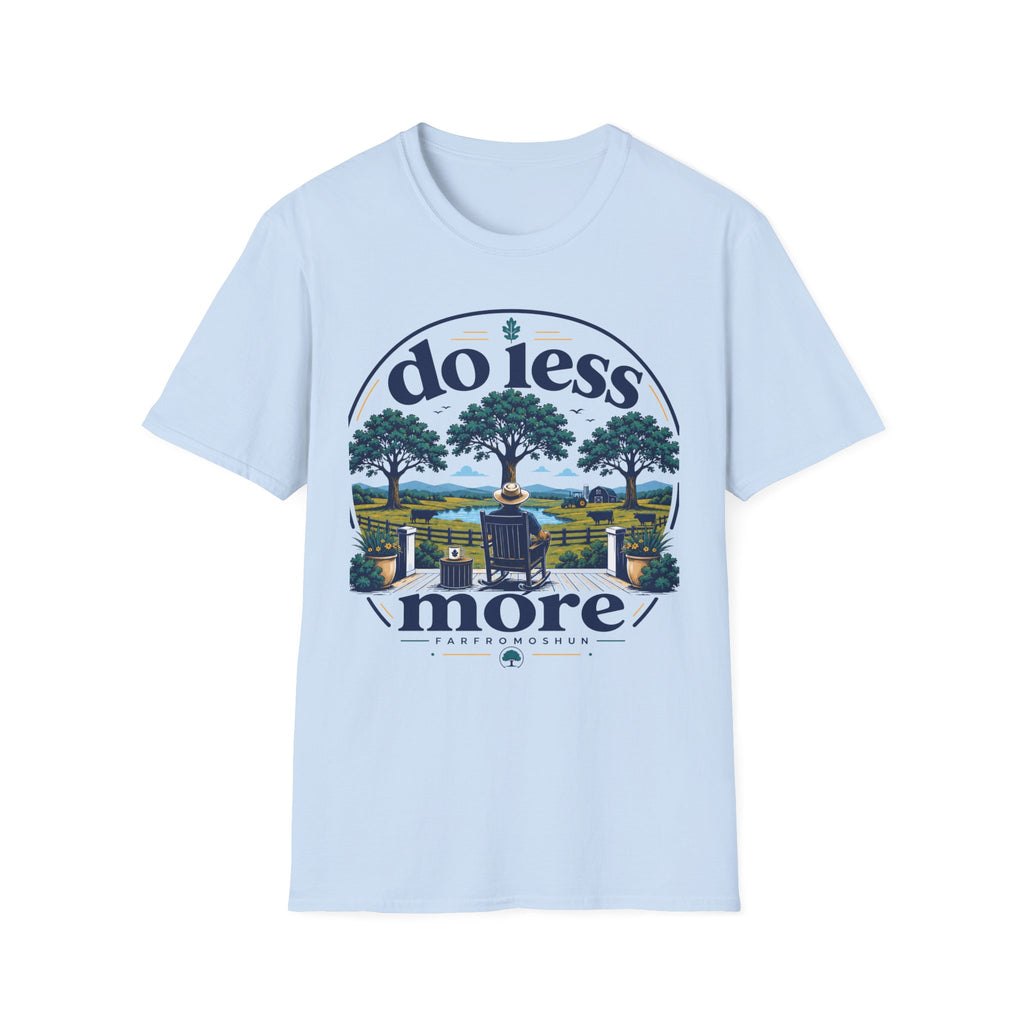 Do Less More Farm T-Shirt