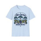 Do Less More Farm T-Shirt