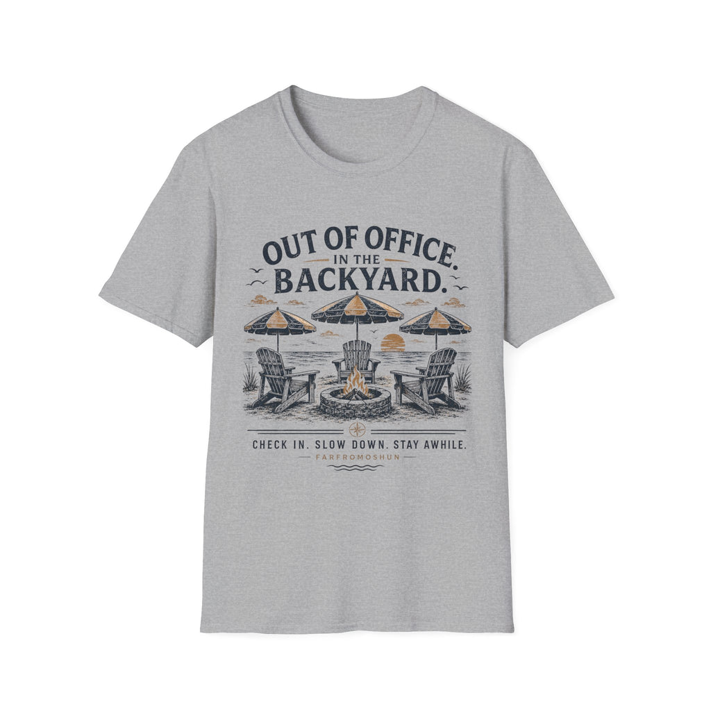 Out of Office Backyard T-Shirt