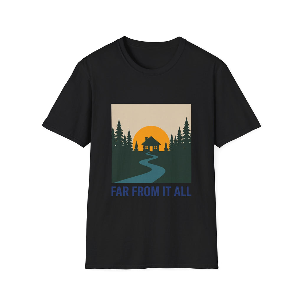 Far From It All T-Shirt