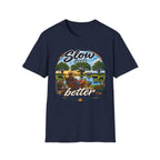 Slow is Better Farm T-Shirt