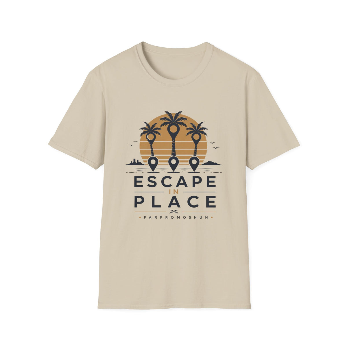 Escape in Place T-Shirt