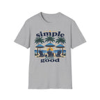 Simple Feels Good Beach T-Shirt