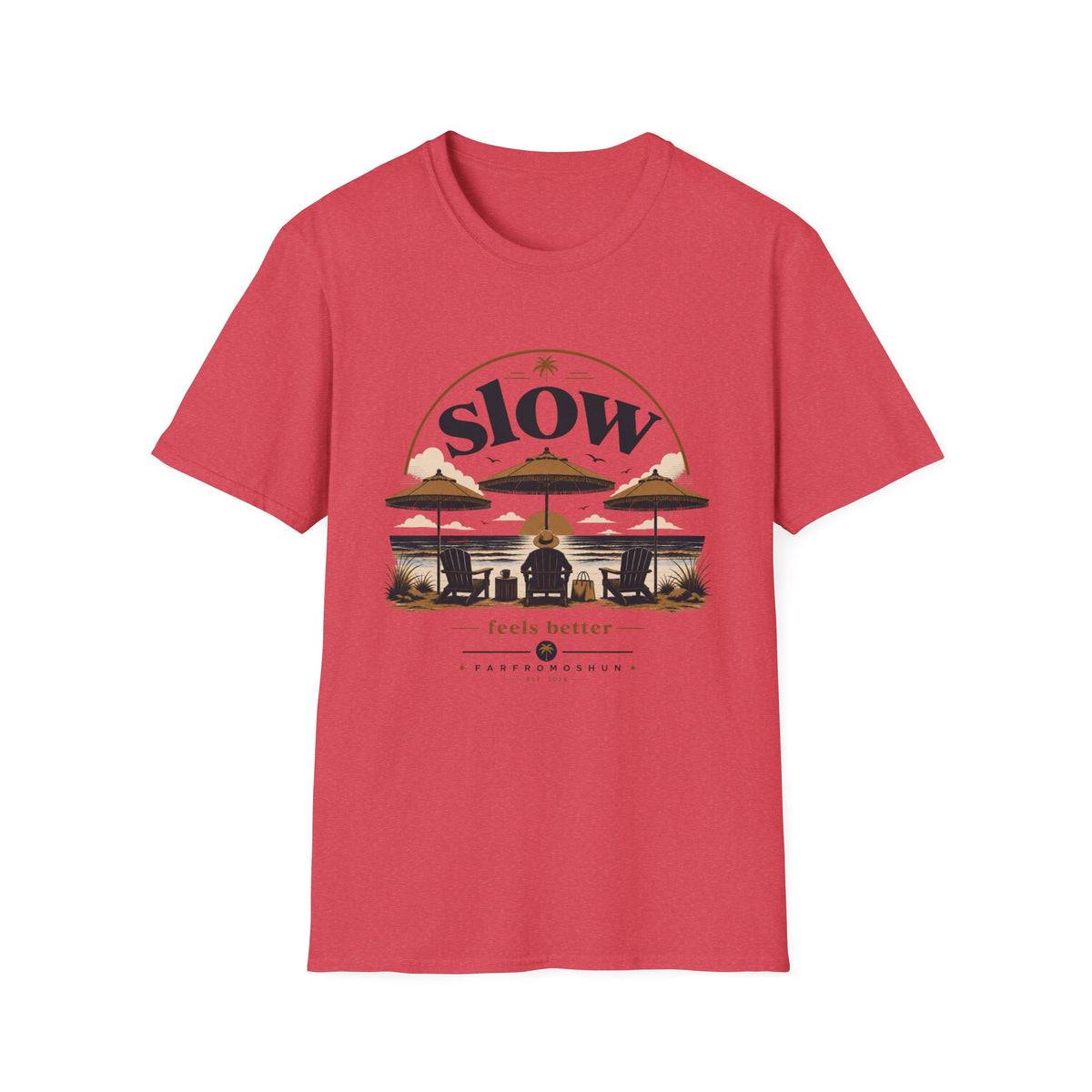 Slow Feels Better Beach T-Shirt