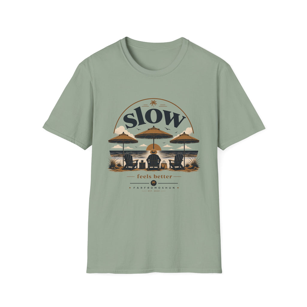 Slow Feels Better Beach T-Shirt