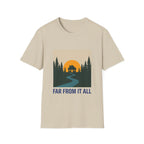 Far From It All T-Shirt