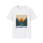 Far From It All T-Shirt
