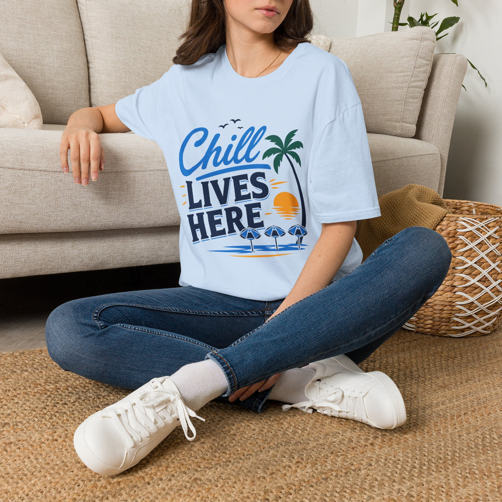 Chill Lives Here T-Shirt