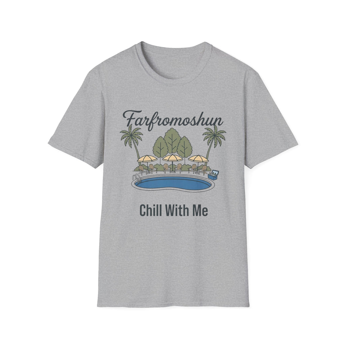 Chill With Me Pool T-Shirt