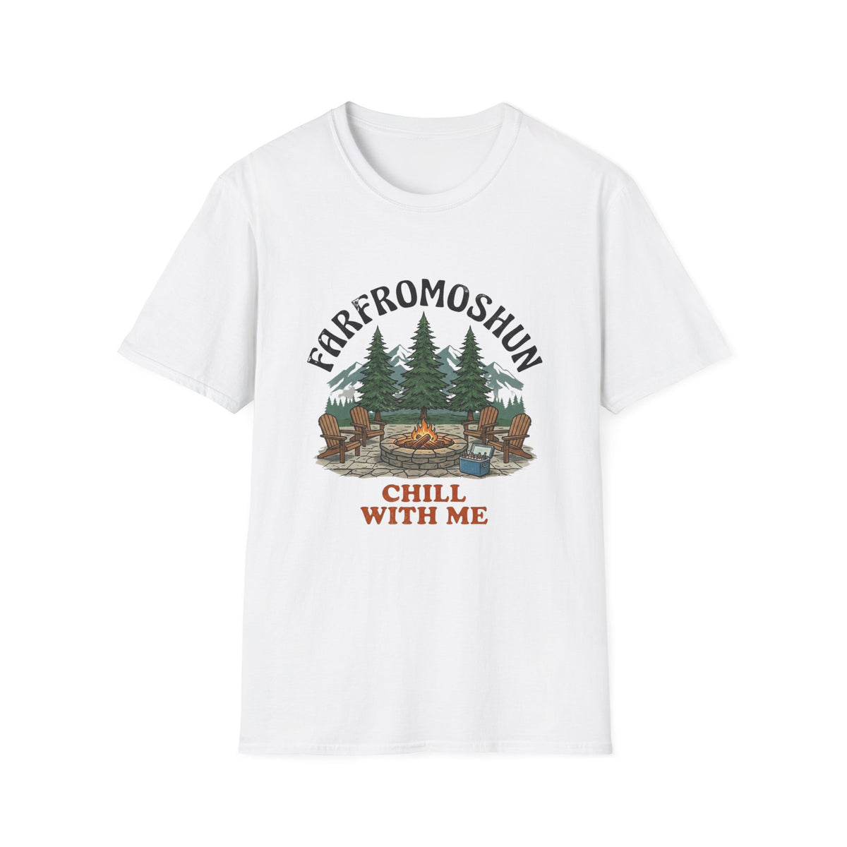 Chill With Me Fire Pit T-Shirt