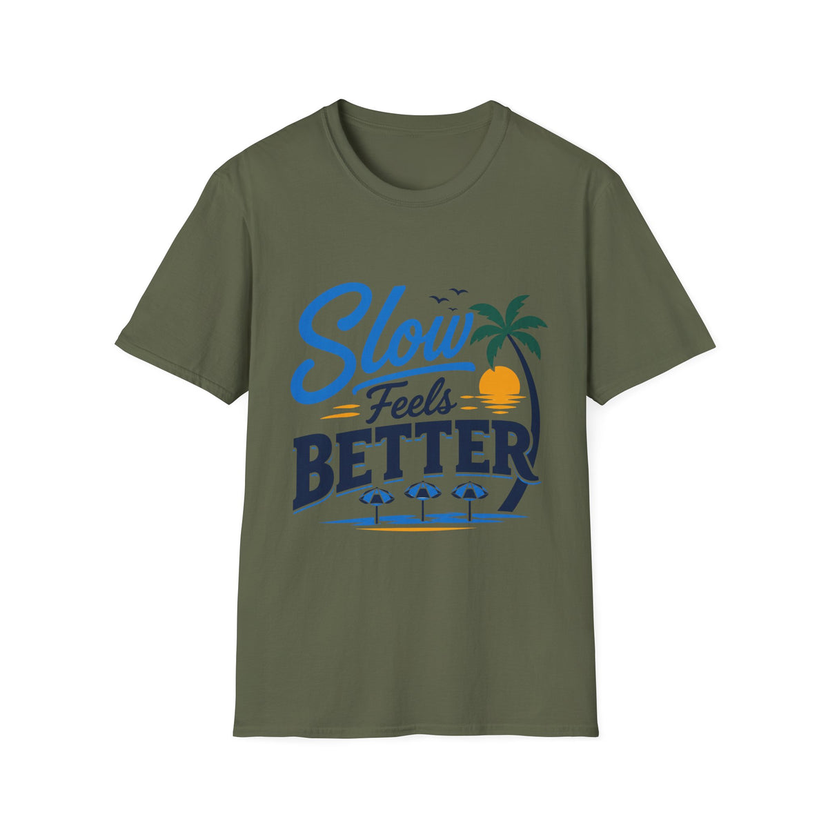 Slow Feels Better Text T-Shirt