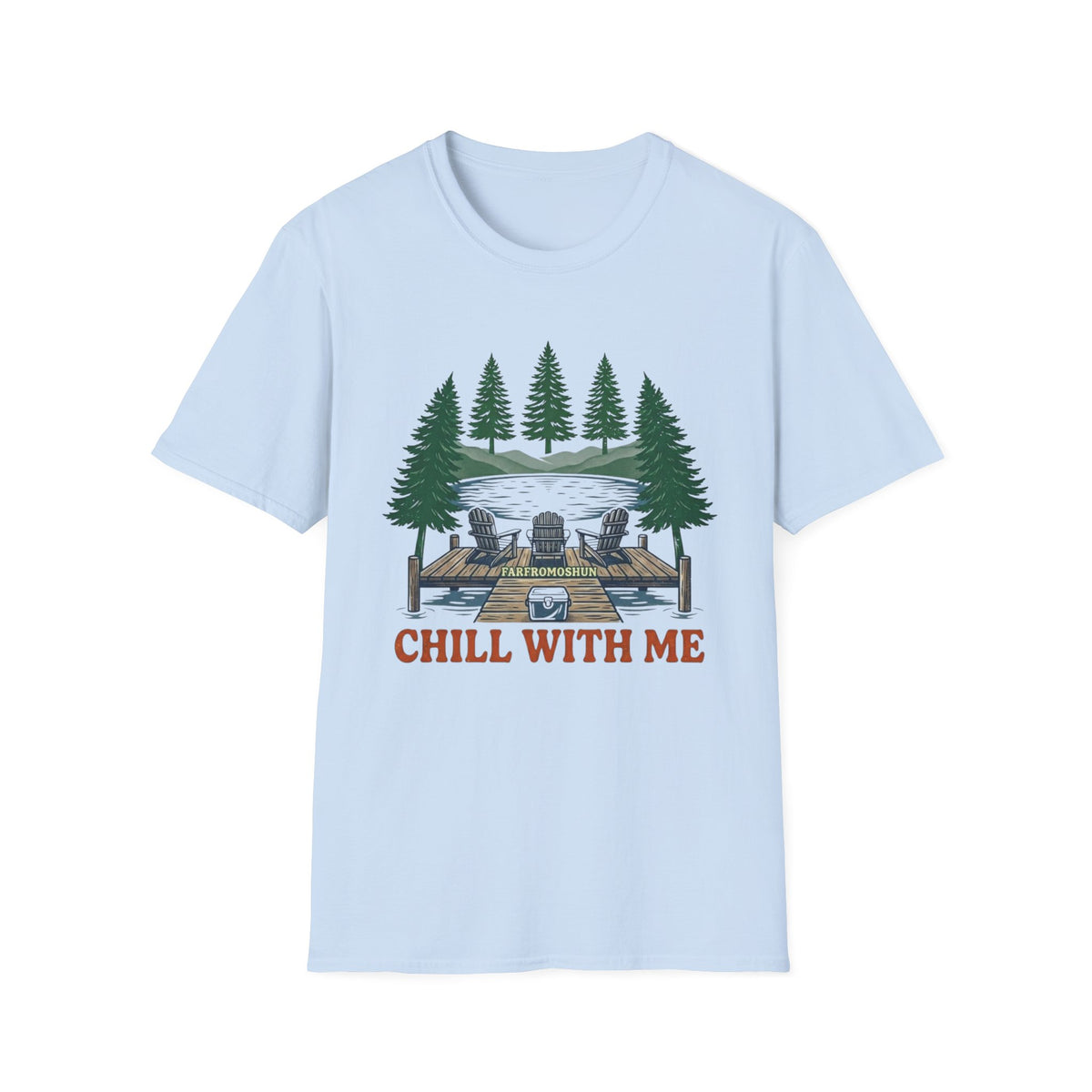 Chill With Me Pine Tree T-Shirt