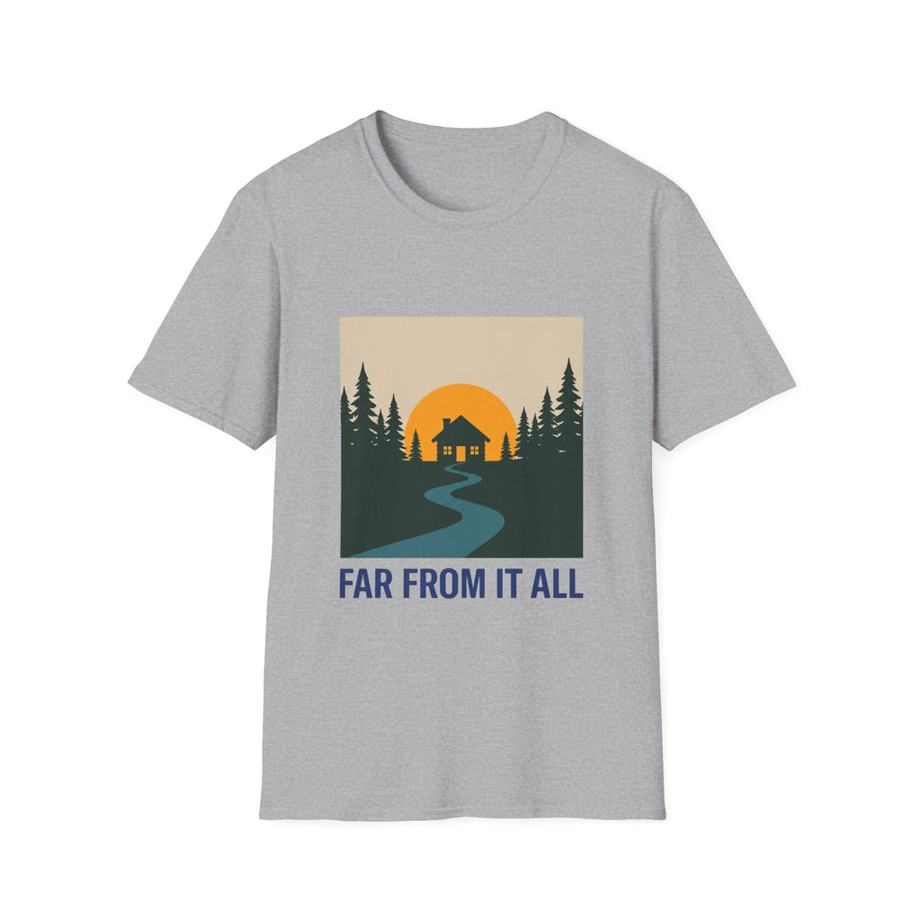 Far From It All T-Shirt