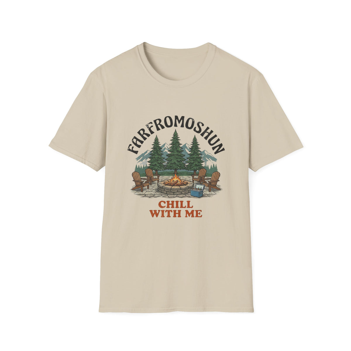 Chill With Me Fire Pit T-Shirt