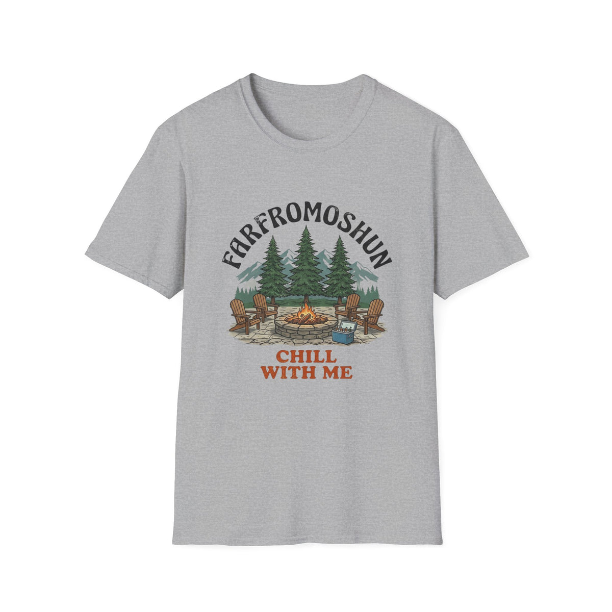 Chill With Me Fire Pit T-Shirt