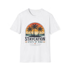 Staycation State of Mind T-Shirt