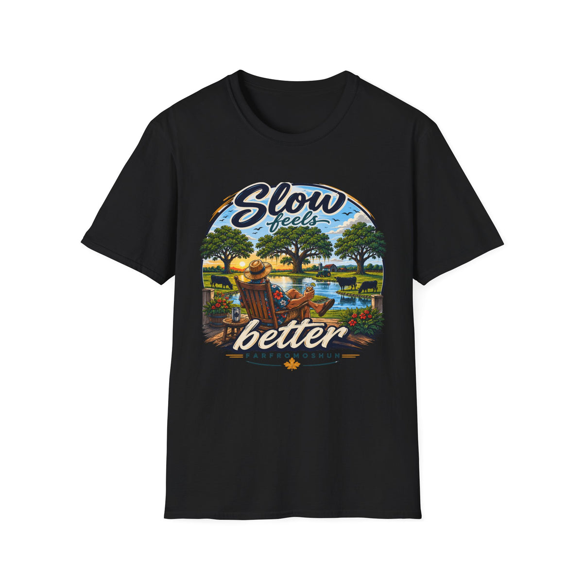 Slow is Better Farm T-Shirt