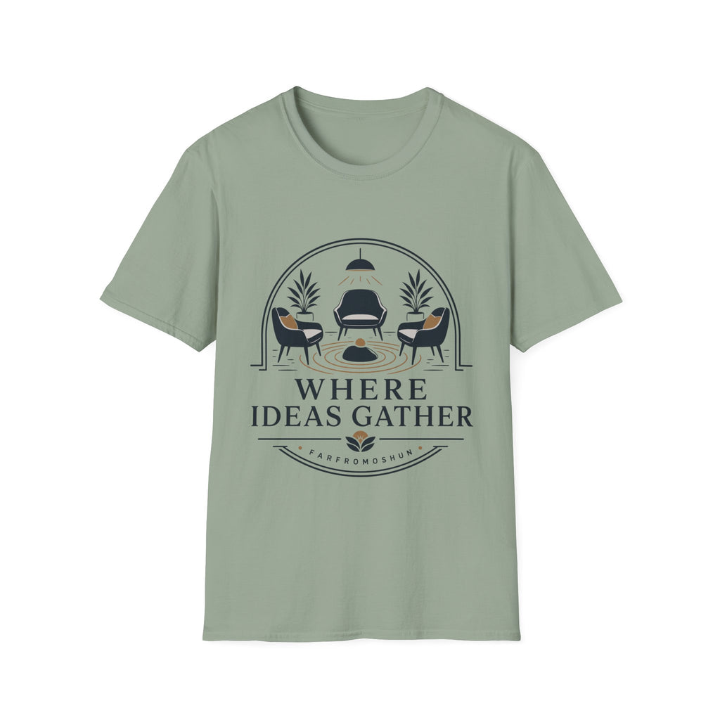 Where Ideas Gather Indoors T-Shirt