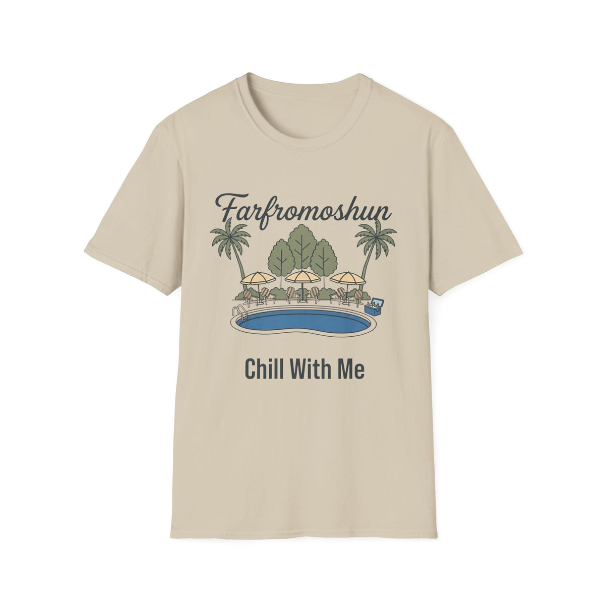 Chill With Me Pool T-Shirt