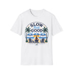 Slow Feels Good Female T-Shirt