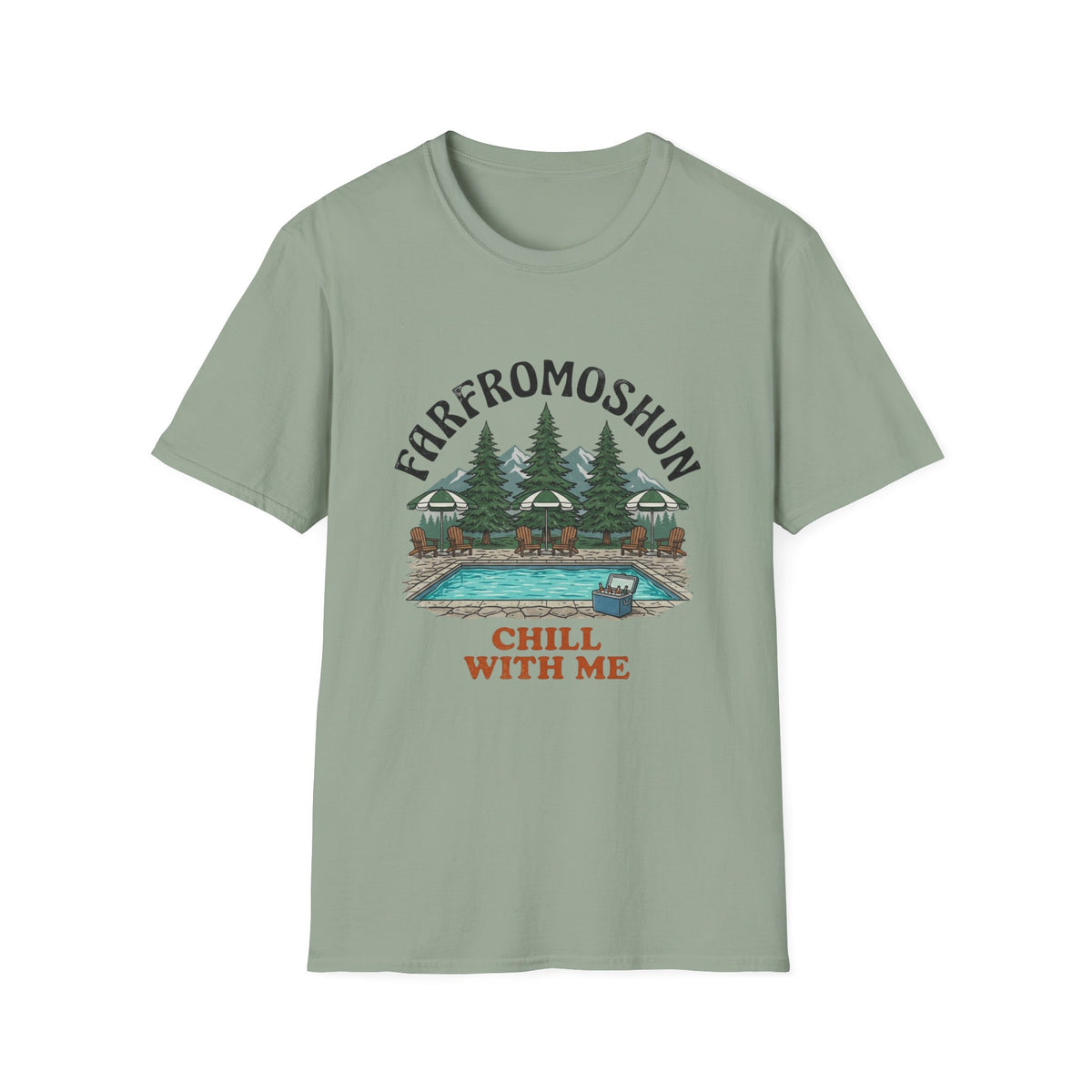 Chill With Me Mountain Pool T-Shirt