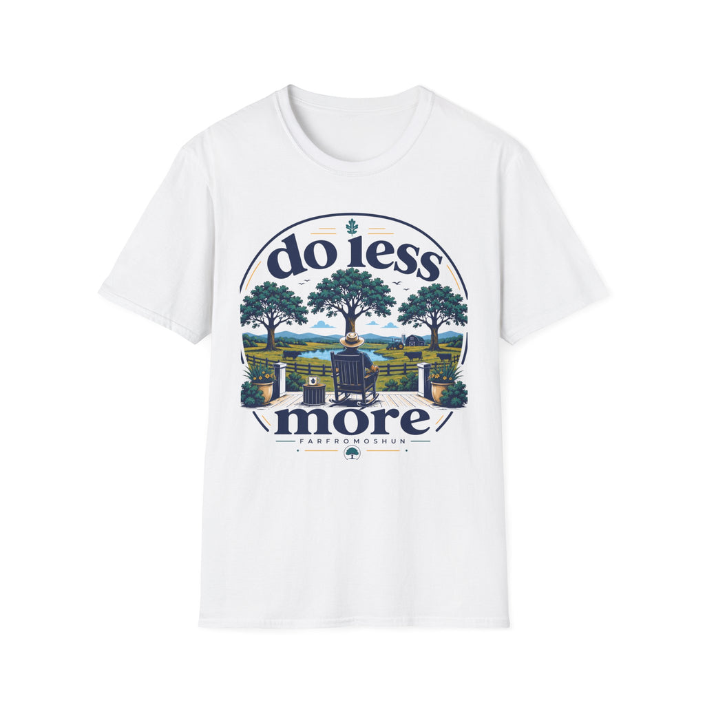Do Less More Farm T-Shirt