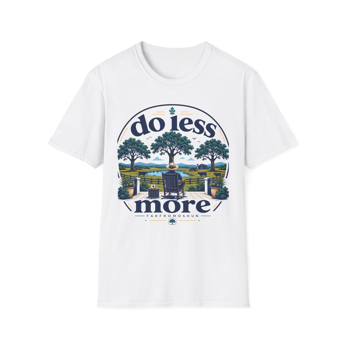 Do Less More Farm T-Shirt