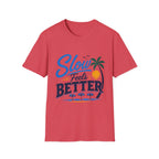 Slow Feels Better Text T-Shirt