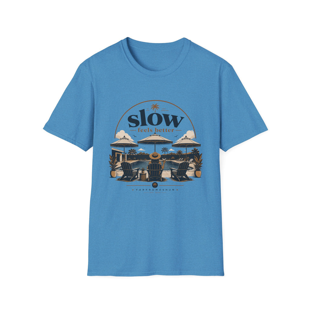 Slow Feels Better Pool Femalee T-Shirt