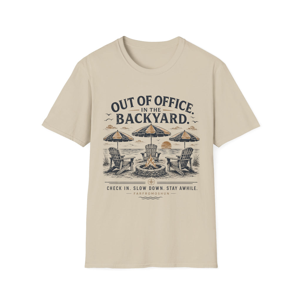 Out of Office Backyard T-Shirt