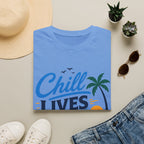 Chill Lives Here T-Shirt